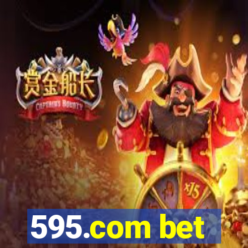 595.com bet